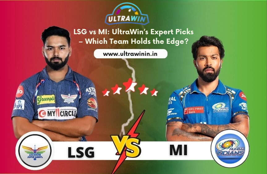 LSG vs MI: UltraWin’s Expert Picks – Which Team Holds the Edge?